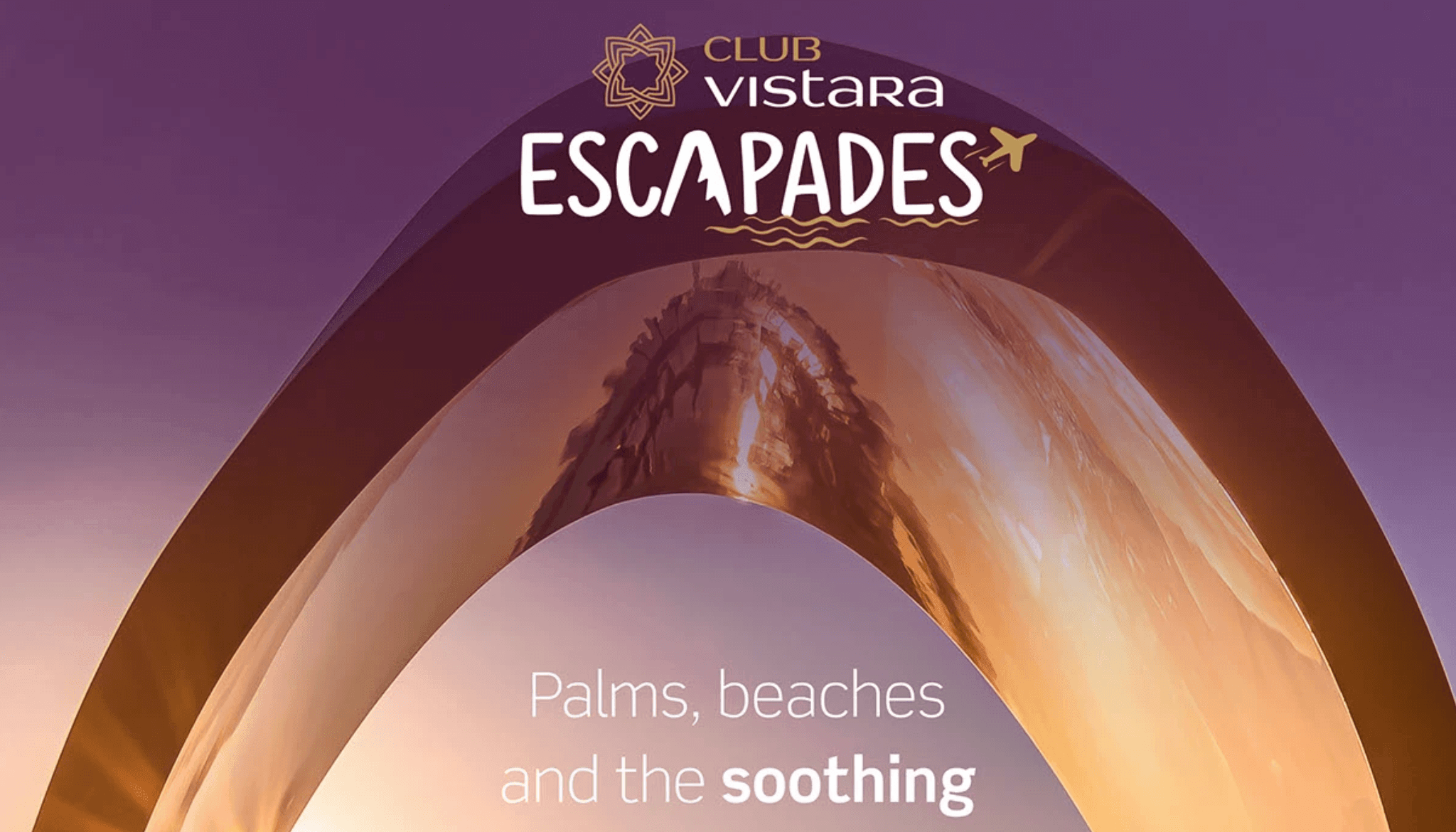 Club Vistara Escapades Season 1.0 + 2.0